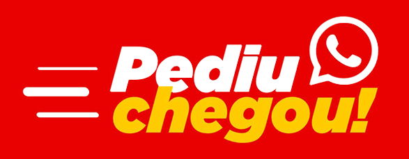 Pediu - Chegou